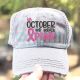 In October We Wear Pink Breast Cancer Awareness Cap