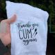 Thank You C*m Again Wash Rag Valentines Gift Funny Gift