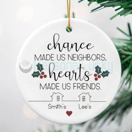 Custom Cardinal Ornament Christmas Chance Made Us Neighbor Heart Made Us  Friends